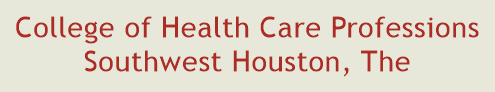 College of Health Care Professions Southwest Houston, The